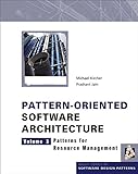 Pattern-Oriented Software Architecture, Patterns for Resource Management (Wiley Software Patterns Series)