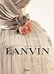 2009年春夏パリのメンズコレクションの雑感: Lanvin: The Complete Work, 1909-2007