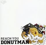 REACH YOU