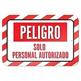 危険危険関係者権限のある担当者のみスペイン語 9" x 6" 私にtal 符号