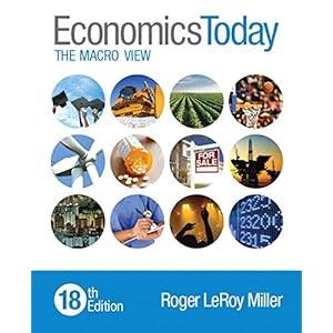 Economics Today: The Macro View (18th Edition)