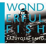 WONDERFUL FISH (初回生産限定:デジパック・SHM-CD・スペシャルプライス)