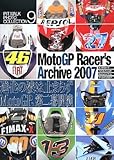 Moto GPレ-サ-ズア-カイヴ: ピットウォ-クフォトコレクション9 (2007)