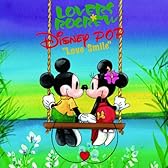 ディズニー・ポップ "ラヴ・スマイル" / ラヴァーズ・ロックリュー