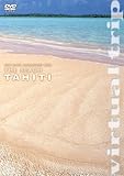 virtual trip THE BEACH Tahiti[�ቿ�i��]