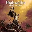Snakes for the Divine by HIGH ON FIRE (2010-02-23)
