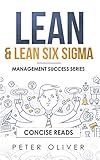 Lean & Lean Six Sigma: For Project Management (Management Success Book 5) (English Edition)