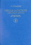 Mediae Latinitatis Lexicon Minus: Lexique Latin Medieval - Francais/Anglais/a Medieval Latin-French/English Dictionary : Abbreviationes Et Index Fon