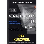 The Singularity Is Near: When Humans Transcend Biology