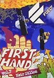 Fuel First Hand Vol.7�gKeir Dillon�h(�L�A�E�f�B����)