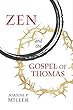 Zen and the Gospel of Thomas (English Edition)