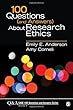 100 Questions (and Answers)About Research Ethics (SAGE 100 Questions and Answers)