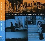 Life in the Big City