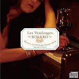 Les Vendanges 〜BOLERO〜 Mixed by DJ KGO aka Tanaka