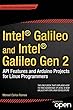 Intel Galileo and Intel Galileo Gen 2: API Features and Arduino Projects for Linux Programmers