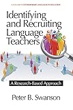Identifying and Recruiting Language Teachers (Contemporary Language Education)