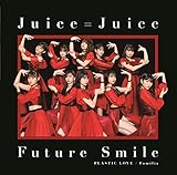 プラスティック・ラブ/Familia/Future Smile 初回生産限定盤SP2(特典なし)