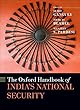 The Oxford Handbook of India's National Security