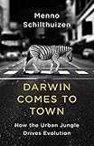 Darwin Comes to Town (English Edition)