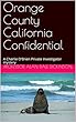 Orange County California Confidential: A Charlie O'Brien Private Investigator mystery (English Edition)