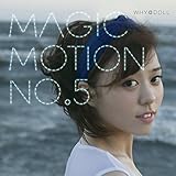 MAGIC MOTION No.5(���͂���)