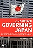 Governing Japan: Divided Politics in a Resurgent Economy