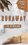 Runaway: A New Templar Knights Novella (Monster Hunter Mom)