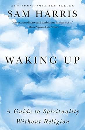Amazon  Waking Up: A Guide to Spirituality Without Religion 