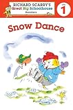 Snow Dance (Richard Scarry's Great Big Schoolhouse, Level 1)