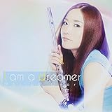 I am a dreamer