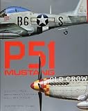 P-51マスタング 新装版 (世界の偉大な戦闘機 2)