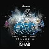Electric Daisy Carnival 3: Mixed By R3hab