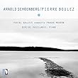 Arnold Schoenberg / Pierre Boulez