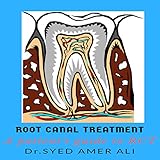 Root Canal Treatment: A patient's guide to RCT (Hindi Edition)