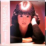 【検聴済：針飛びしない↑画像の安心レコード】美盤！帯付き1980年・松田聖子 「ノース・ウィンド NORTH WIND 」【LP】