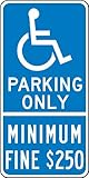 Accuform Signs FRA170RA Engineer-Grade Reflective Aluminum Handicapped Parking Sign (California) Leg