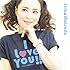 松田聖子「I Love You!!~あなたの微笑みに~(初回限定盤)」