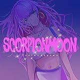 Scorpion Moon (初回盤)(DVD付)