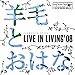 LIVE IN LIVING’08