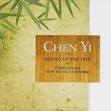 Chen Yi: Sound Of The Five