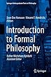 Introduction to Formal Philosophy (Springer Undergraduate Texts in Philosophy)