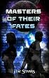 Masters of Their Fates (Constant Stars)