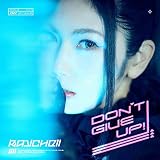 DON'T GIVE UP!(通常盤)(特典なし)