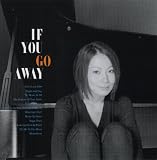If you go away