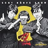 �u�H����E��������Scat Babys Show!!�v��������CD�h�E(�ɂ�)�h