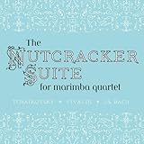 The Nutcracker Suite for Marimba Quartet