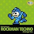 25th Anniversary ロックマン Techno Arrange Ver.