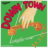 DOWN TOWN (完全生産限定盤) (アナログ盤) (特典なし) [Analog]