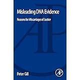 Misleading DNA Evidence: Reasons for Miscarriages of Justice