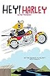 Hey! Harley (English Edition)